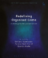 Description: Redefining Organised Crime: A Challenge for the European Union ...